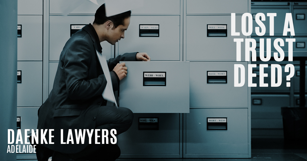 What to Do if You Lose Your Trust Deed Daenke Lawyers